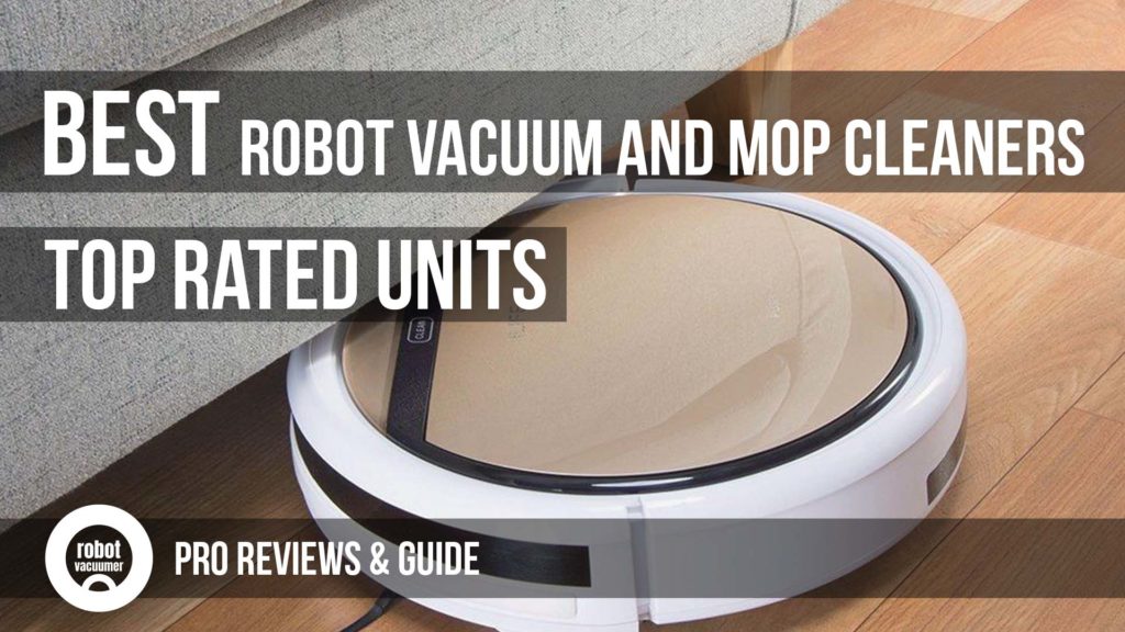 robot vacuum and mop reviews